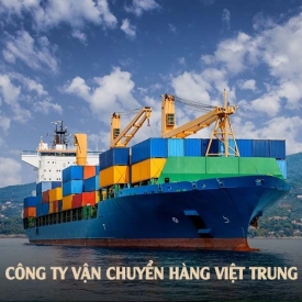 Công ty chuyên vận chuyển hàng Việt Trung rẻ nhất