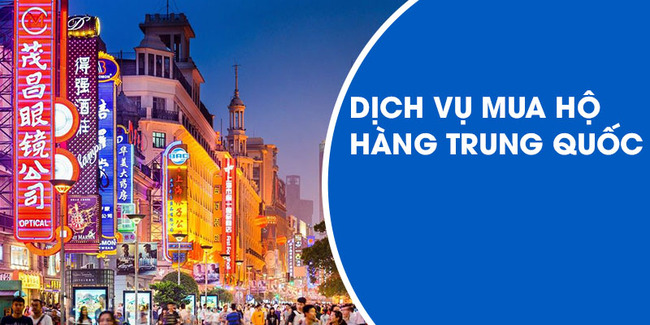 dịch vụ mua hộ hàng trung